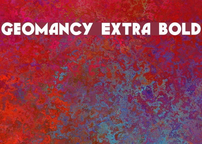 Geomancy Extra Bold Font examples