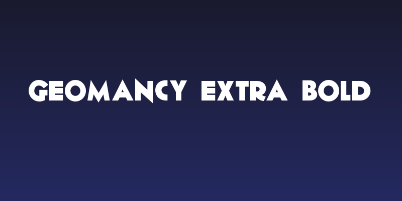 Geomancy Extra Bold Social Header