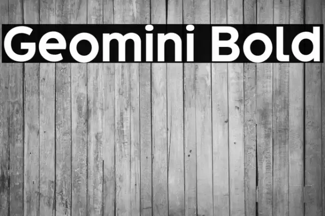 Geomini Bold फ़ॉन्ट examples