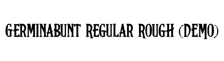 Germinabunt Regular Rough [DEMO]  font caratteri gratis