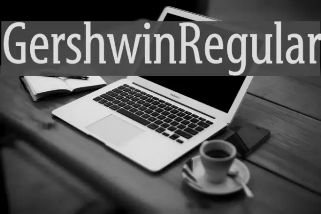 GershwinRegular Font examples