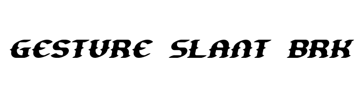 Gesture Slant BRK Font
