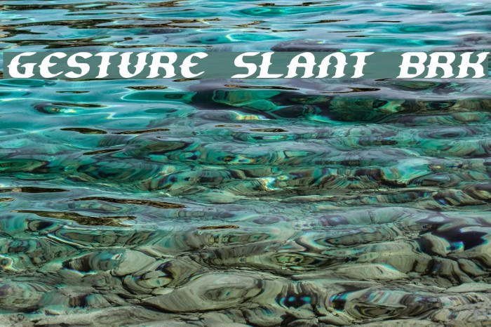Gesture Slant BRK Font examples