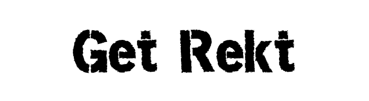 Get Rekt  Frei Schriftart Herunterladen