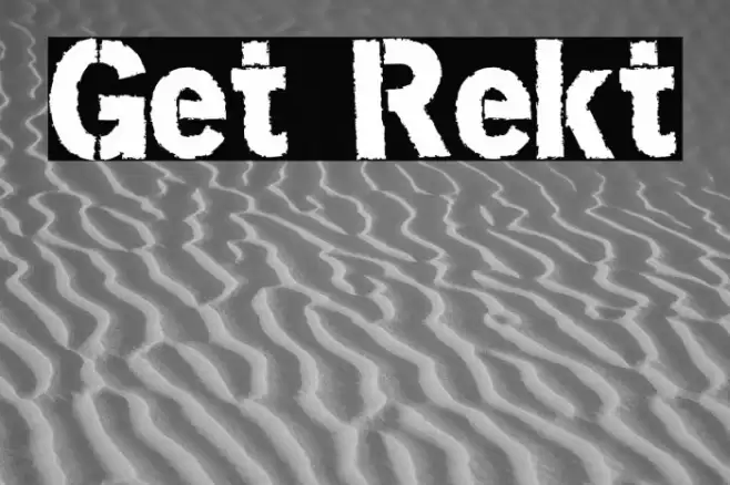 Get Rekt Font examples