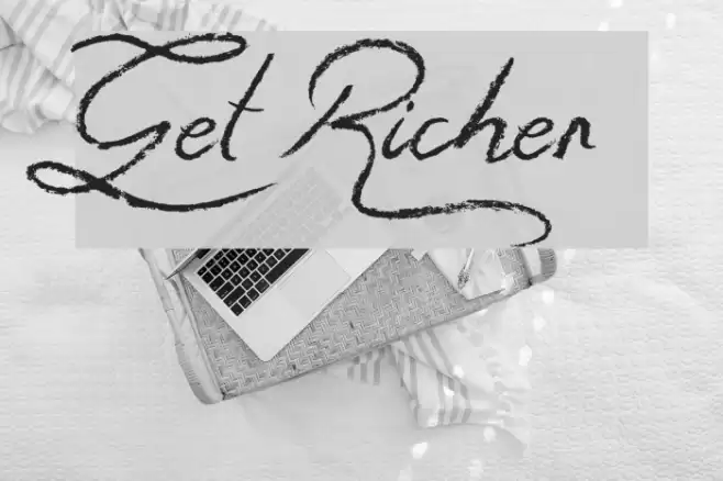 Get Richer Schriftart examples