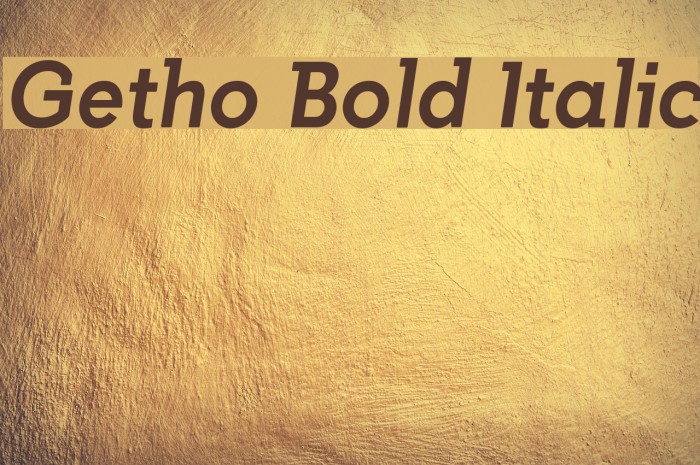 Getho Bold Italic Font examples