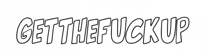 Getthefuckup  Frei Schriftart Herunterladen