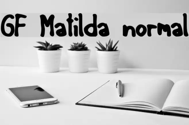 GF Matilda normal フォント examples