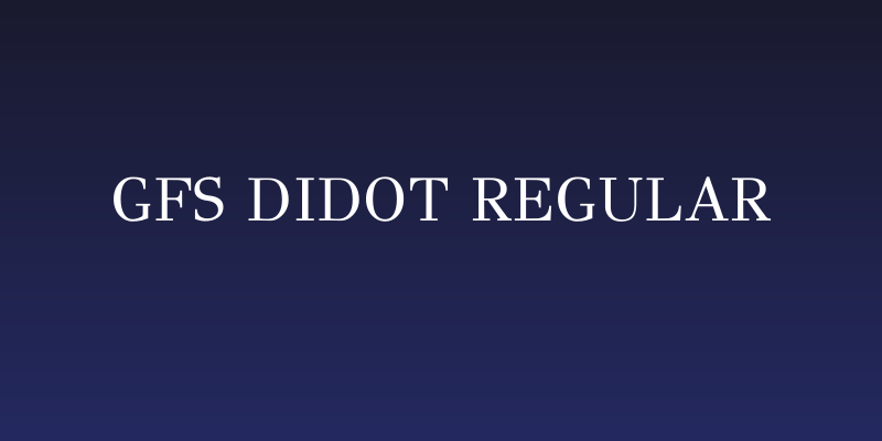 GFS Didot Regular Social Header