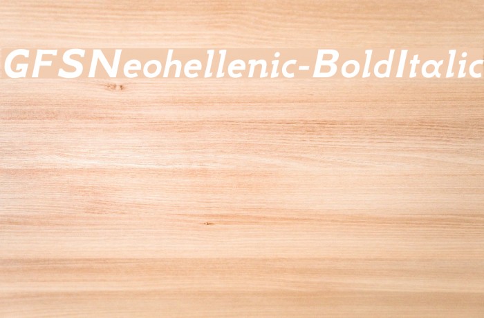 GFSNeohellenic-BoldItalic Font examples