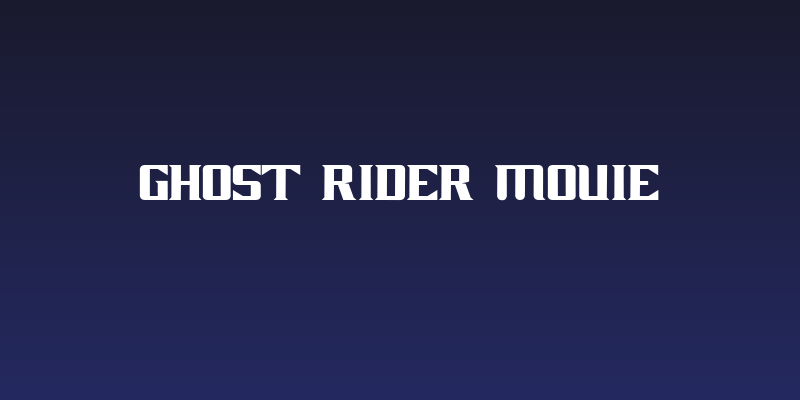 GHOST RIDER MOVIE Social Header