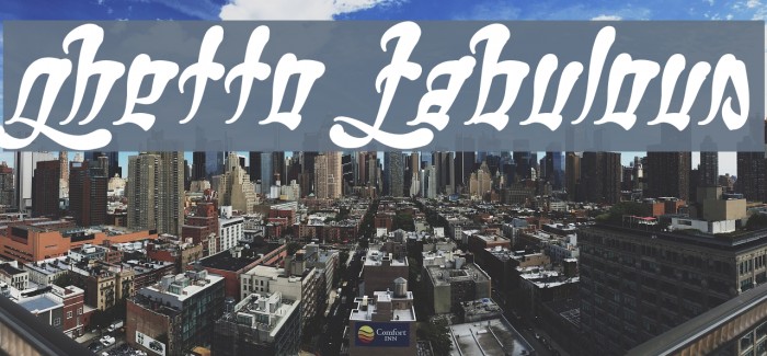 Ghetto Fabulous Font examples