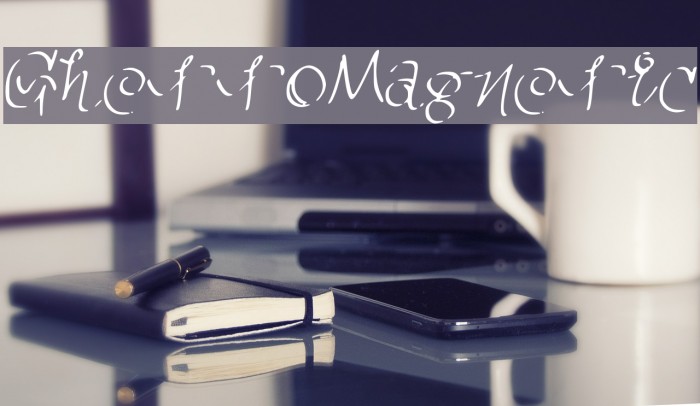 GhettoMagnetic Font examples