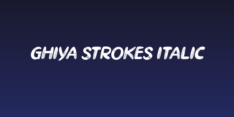 Ghiya Strokes Italic Social Header