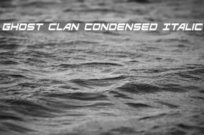 Ghost Clan Condensed Italic  examples