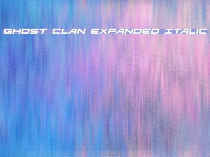 Ghost Clan Expanded Italic Font examples
