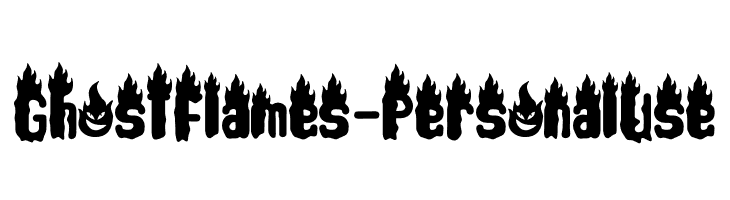 Ghost Flames - Personal Use  नि: शुल्क फ़ॉन्ट्स डाउनलोड