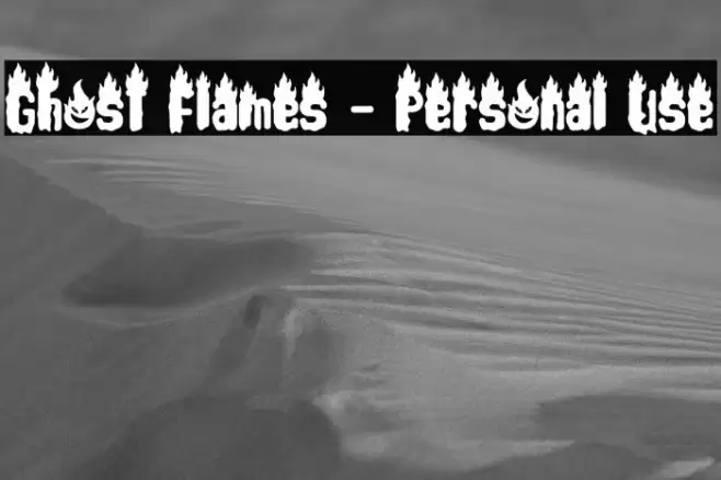Ghost Flames - Personal Use Font examples