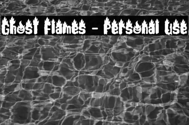 Ghost Flames - Personal Use Font examples