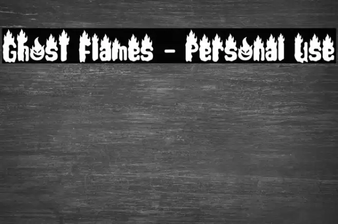 Ghost Flames - Personal Use Font examples