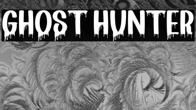 Ghost Hunter Schriftart examples