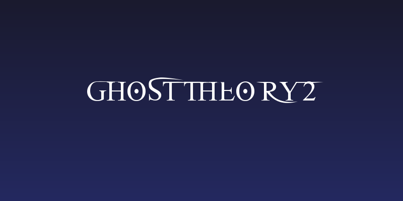 Ghost Theory 2 Social Header