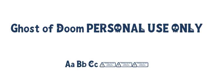 Ghost of Doom PERSONAL USE ONLY Font Preview