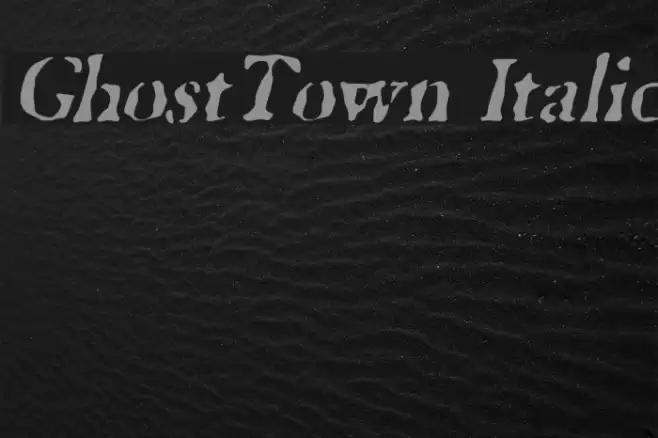 GhostTown Italic Font examples