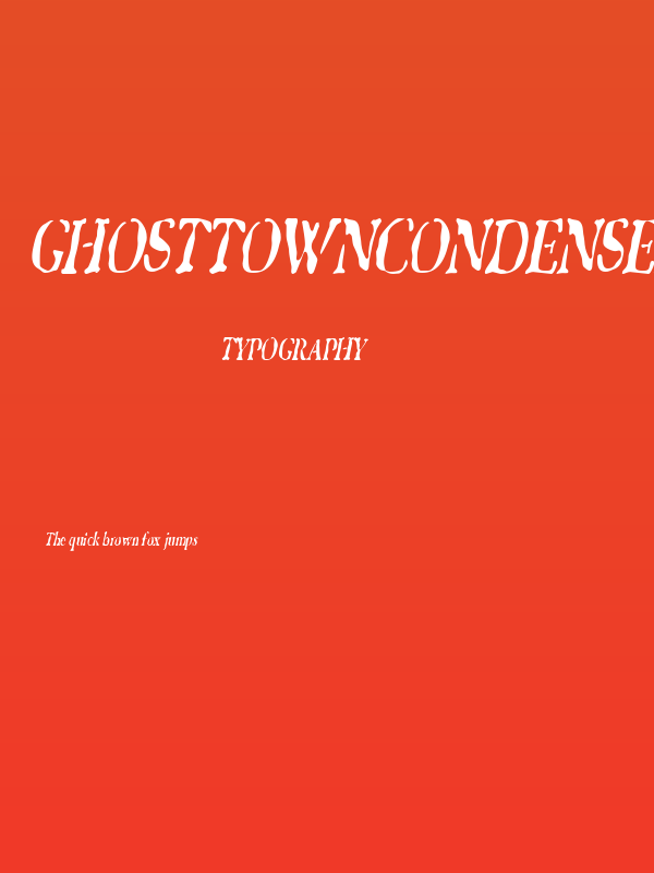 GhostTownCondensed Italic Poster