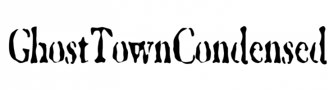 GhostTownCondensed  नि: शुल्क फ़ॉन्ट्स डाउनलोड