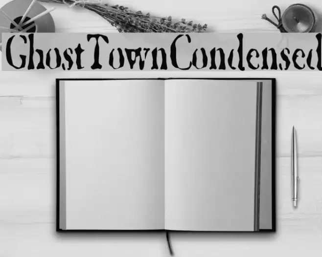 GhostTownCondensed Font examples
