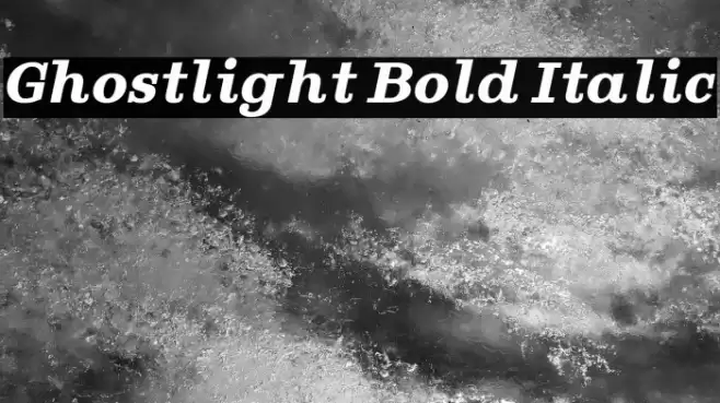 Ghostlight Bold Italic Font examples