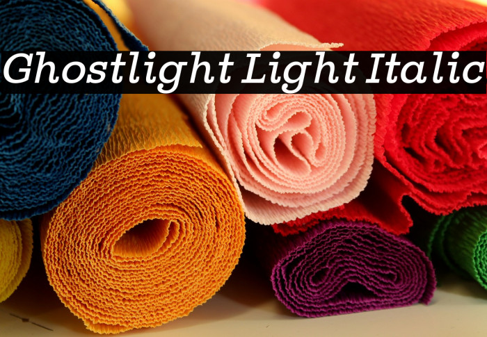 Ghostlight Light Italic Font examples