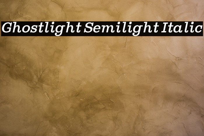 Ghostlight Semilight Italic Font examples