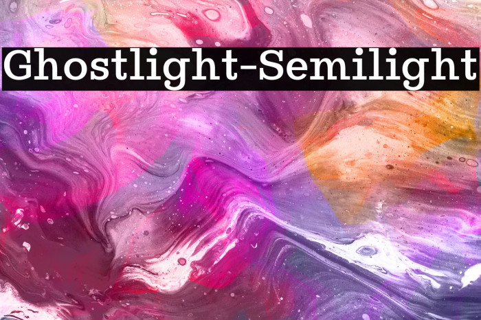 Ghostlight-Semilight Font examples