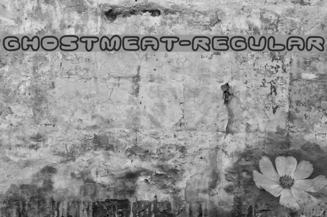Ghostmeat-Regular Font examples