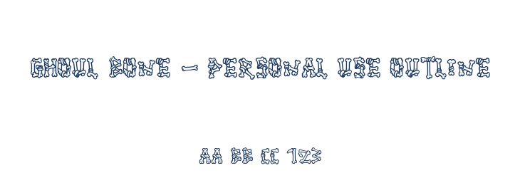 Ghoul Bone - Personal Use Outline Font Preview