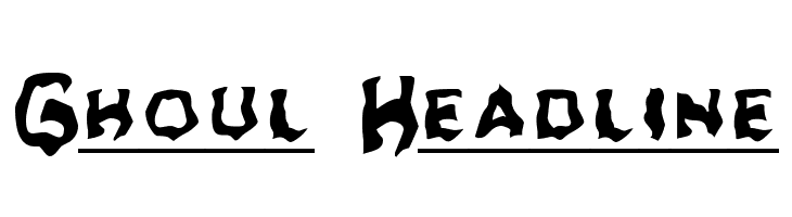 Ghoul Headline Font