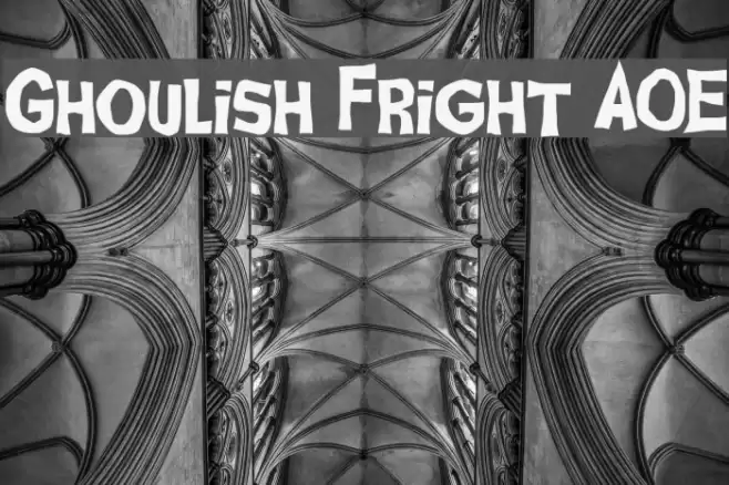 Ghoulish Fright AOE Font examples