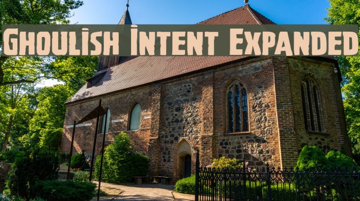 Ghoulish Intent Expanded Font examples