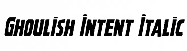 Ghoulish Intent Italic  Free Fonts Download