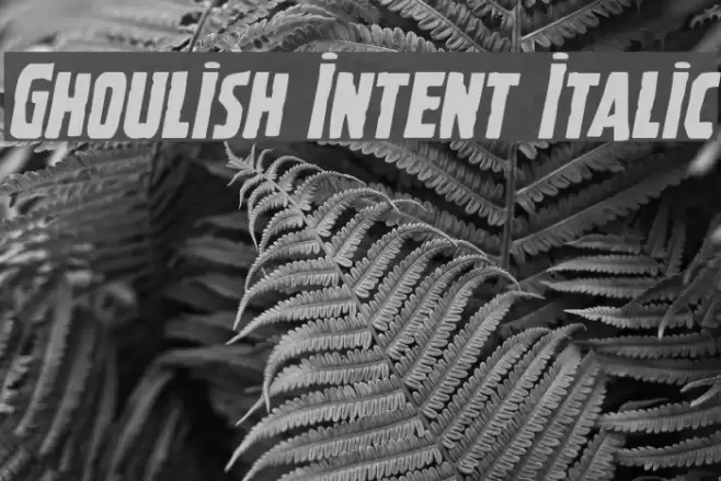 Ghoulish Intent Italic Font examples