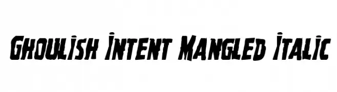 Ghoulish Intent Mangled Italic  Frei Schriftart Herunterladen