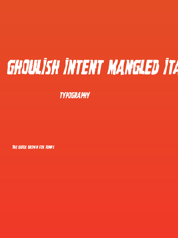 Ghoulish Intent Mangled Italic Poster