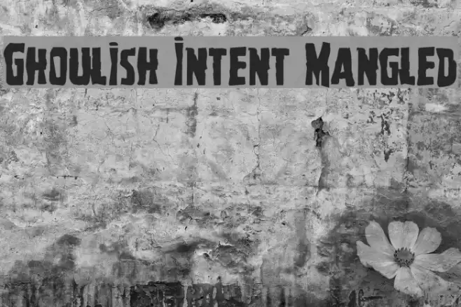 Ghoulish Intent Mangled Font examples