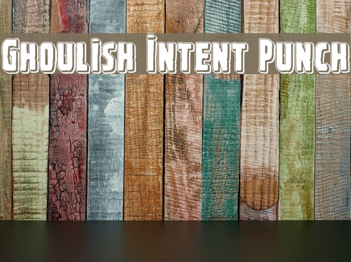 Ghoulish Intent Punch Font examples