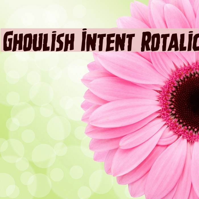Ghoulish Intent Rotalic Example 3