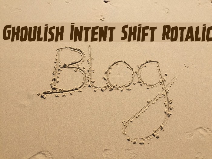 Ghoulish Intent Shift Rotalic Font examples