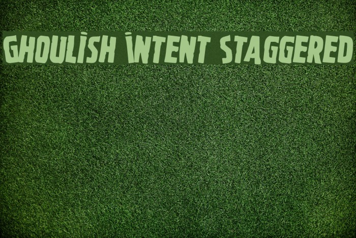 Ghoulish Intent Staggered Font examples